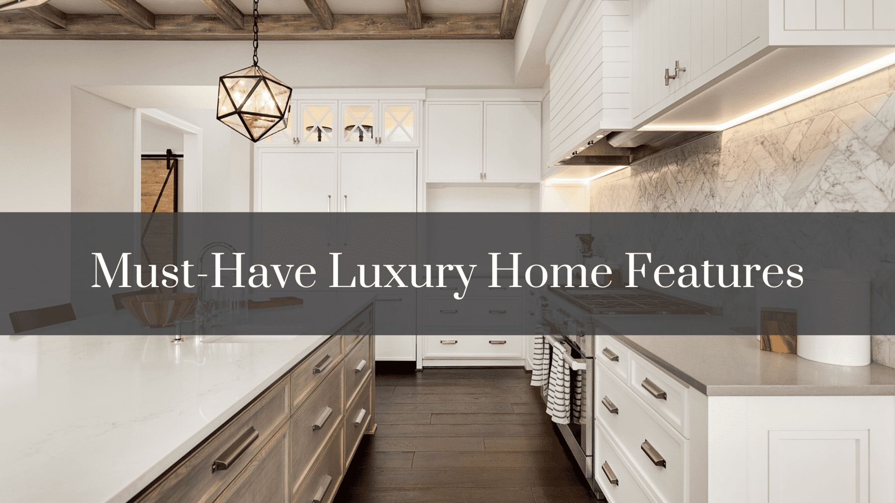 Must-Have Luxury Home Features in your Shoal Creek home